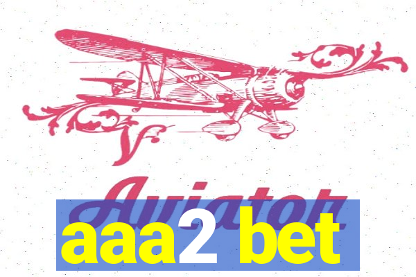 aaa2 bet