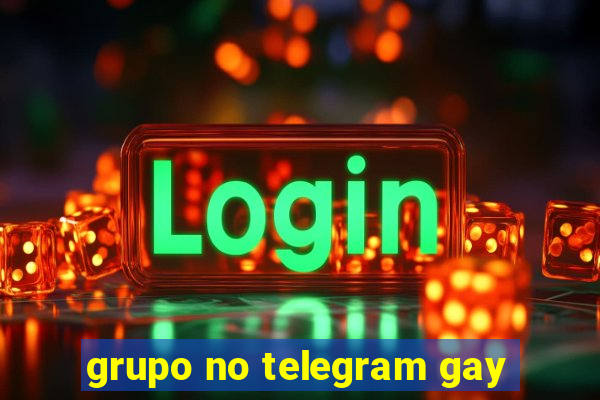 grupo no telegram gay