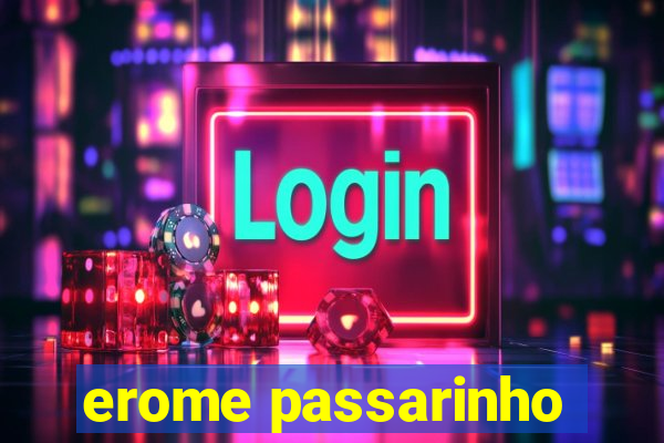 erome passarinho