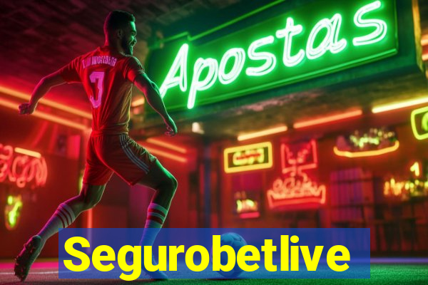 Segurobetlive