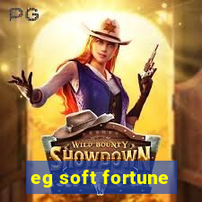 eg soft fortune