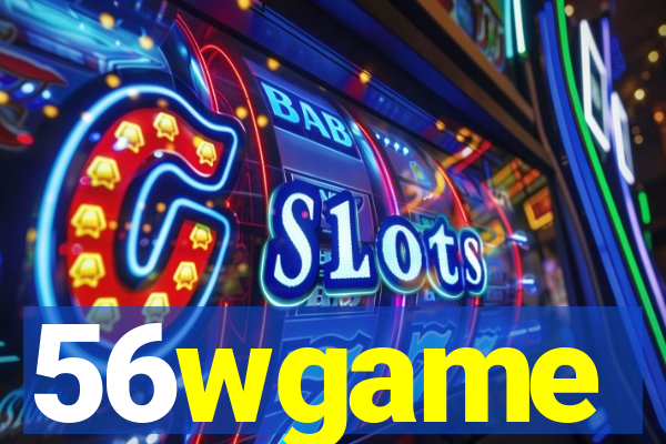 56wgame