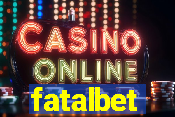 fatalbet