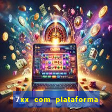 7xx com plataforma de jogos