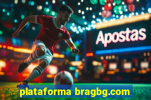 plataforma bragbg.com