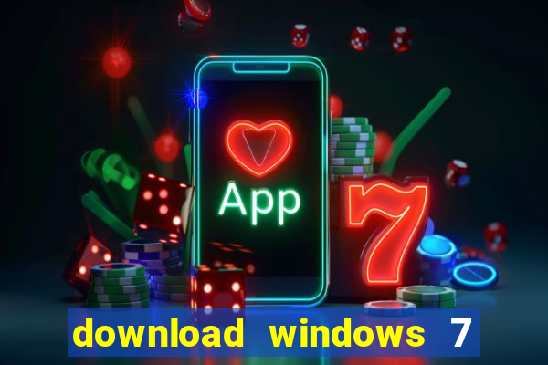 download windows 7 32 bits iso