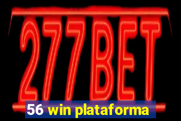 56 win plataforma