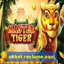 a6bet reclame aqui