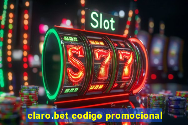 claro.bet codigo promocional