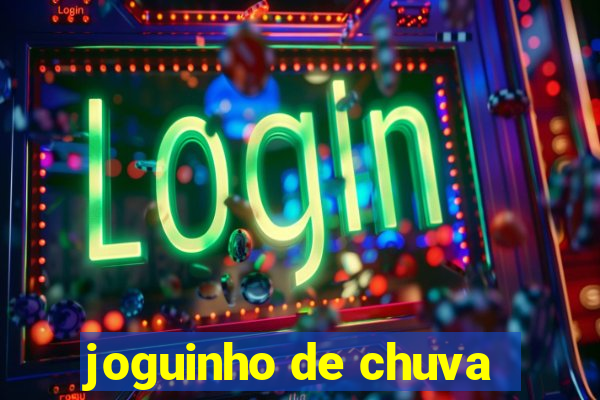 joguinho de chuva