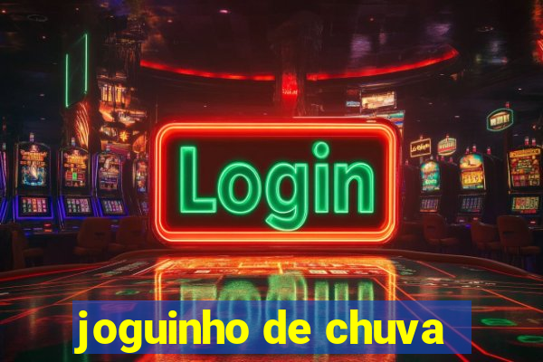 joguinho de chuva