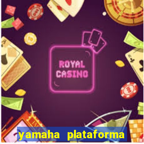 yamaha plataforma de jogos