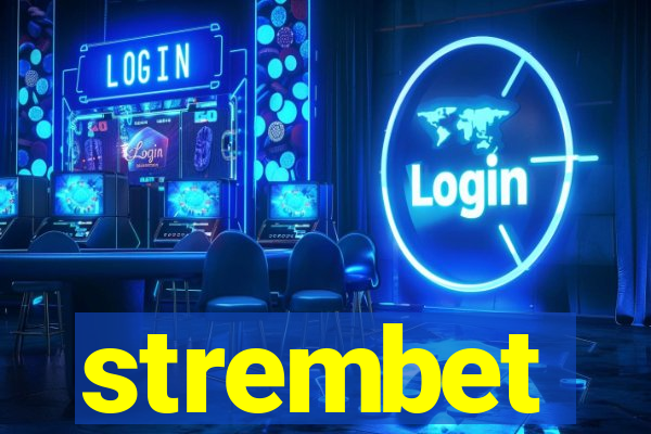 strembet