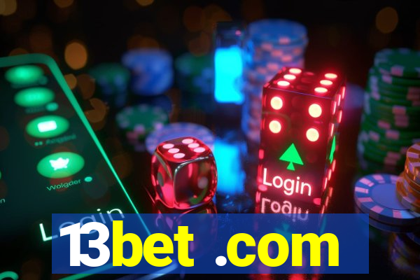 13bet .com