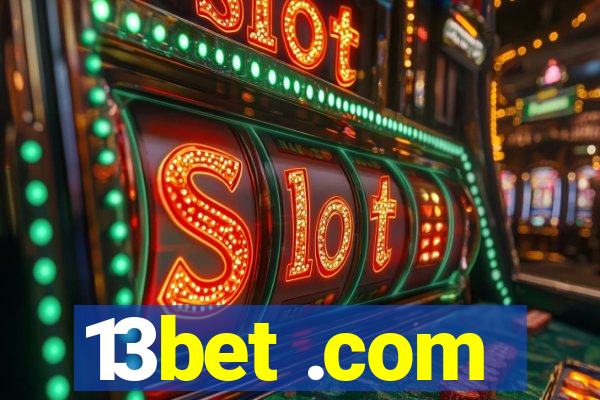 13bet .com