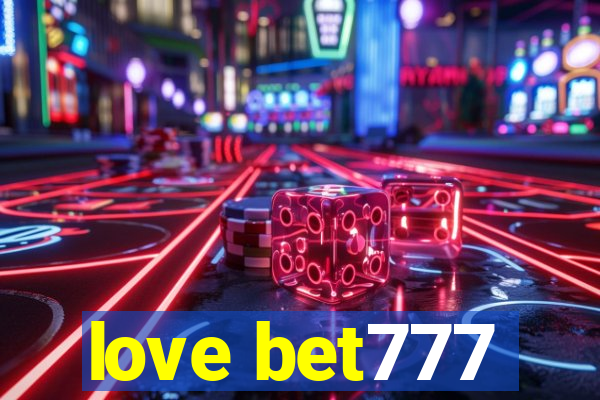 love bet777