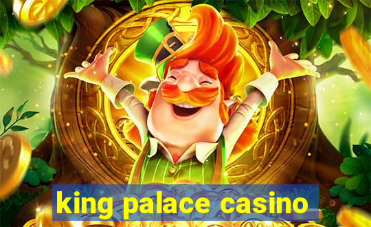 king palace casino