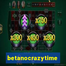 betanocrazytime