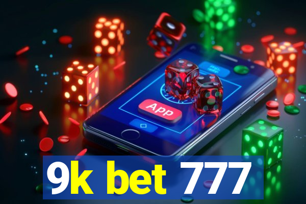 9k bet 777