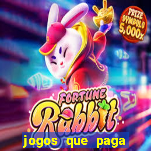 jogos que paga dinheiro sem depositar