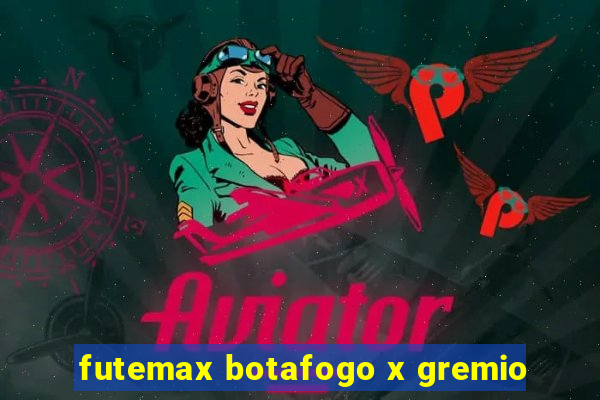 futemax botafogo x gremio