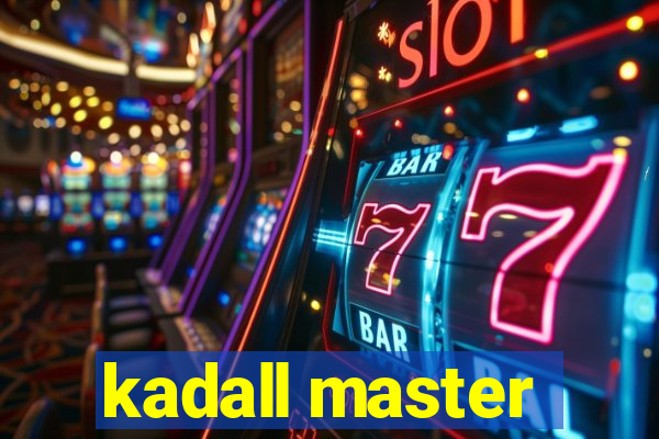 kadall master