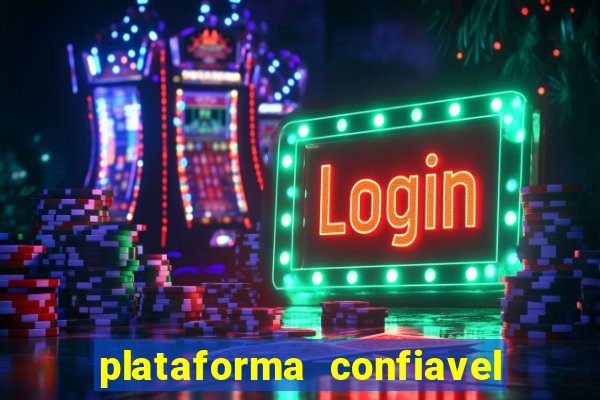 plataforma confiavel para jogar fortune tiger