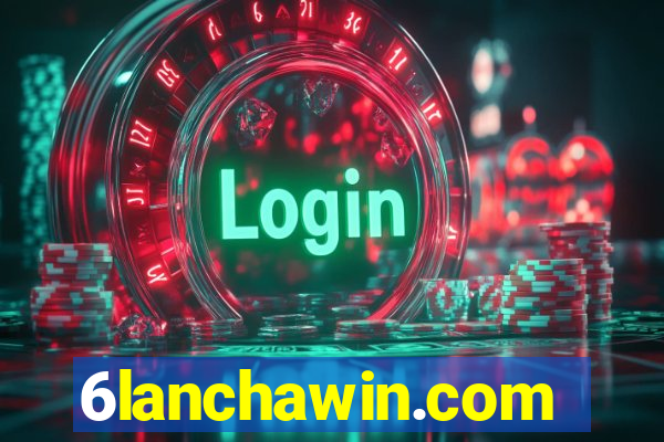 6lanchawin.com