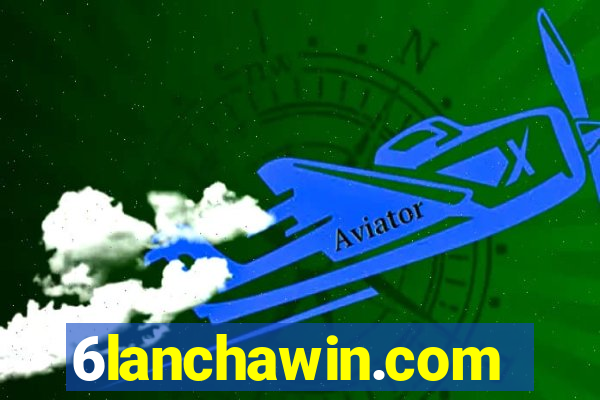 6lanchawin.com