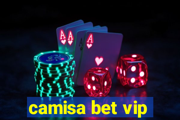 camisa bet vip