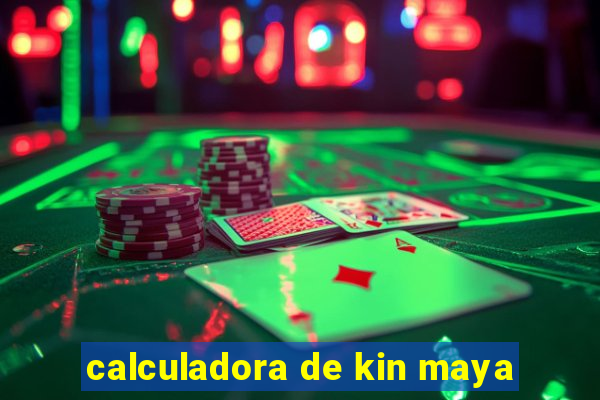 calculadora de kin maya