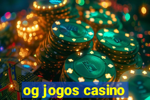 og jogos casino