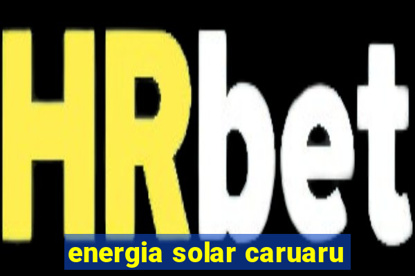 energia solar caruaru