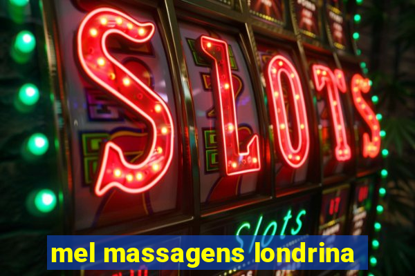 mel massagens londrina