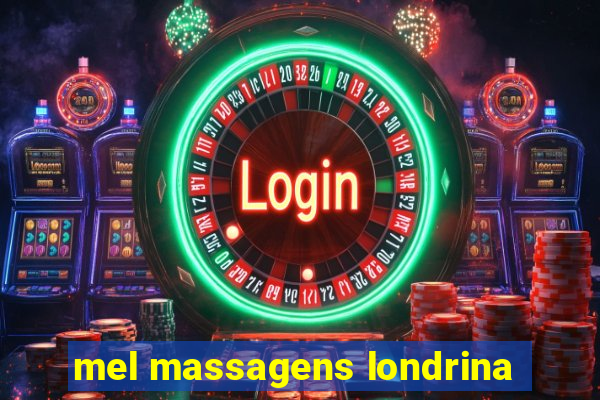 mel massagens londrina