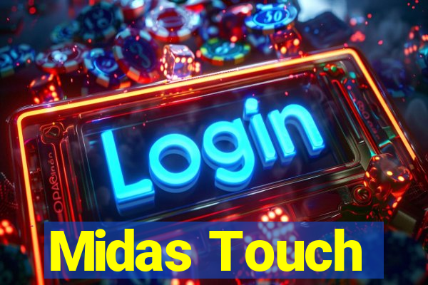 Midas Touch