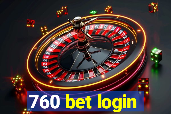 760 bet login