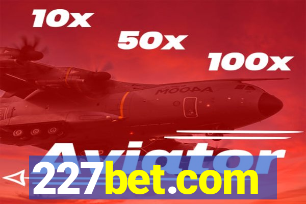 227bet.com