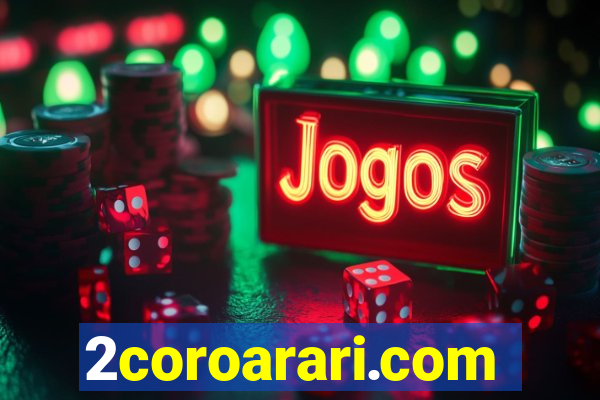 2coroarari.com