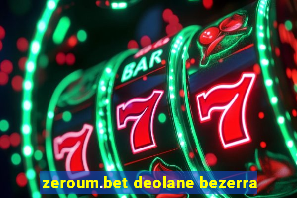 zeroum.bet deolane bezerra