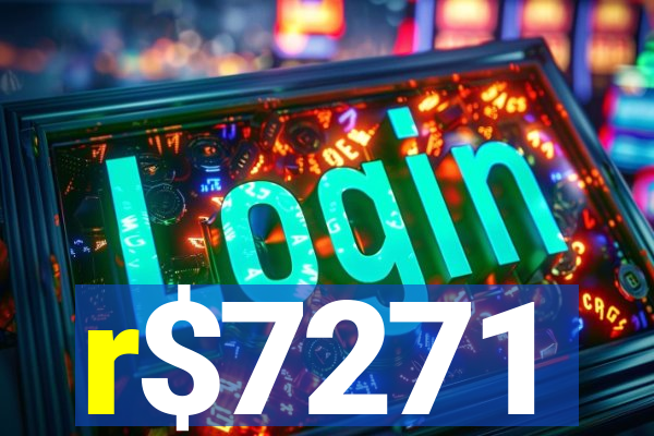 r$7271