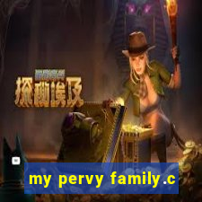 my pervy family.c