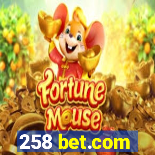 258 bet.com