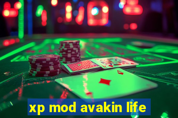 xp mod avakin life