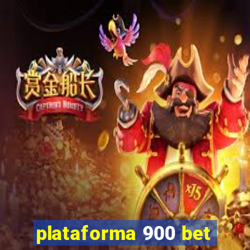 plataforma 900 bet