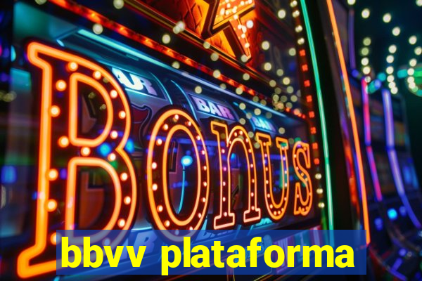 bbvv plataforma