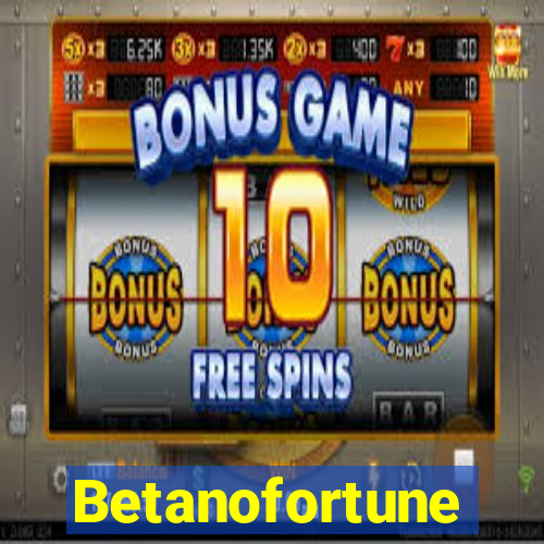 Betanofortune