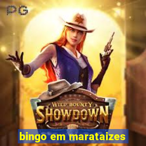 bingo em marataizes