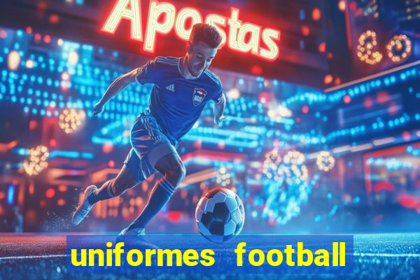 uniformes football league 2024