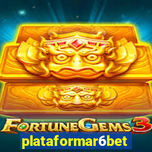 plataformar6bet